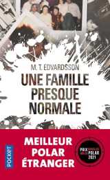 Une famille presque normale