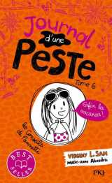 Journal d'une peste - tome 6 enfin les vacances !