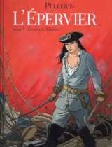 L'epervier t.9 : coulez la meduse !