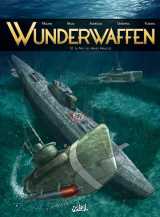 Wunderwaffen tome 10 : la nuit des armes miracles