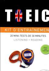 Toeic  -  kit d'entrainement  -  20 mini-tests de 30 minutes  -  listening, reading