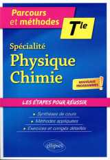 Spécialité physique-chimie - terminale - nouveaux programmes