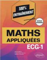 Mathématiques appliquées - ecg-1 - nouveaux programmes