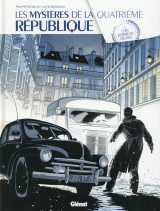 Les mysteres de la quatrieme republique tome 3 : le bel automne des collabos