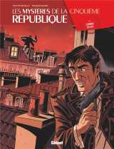 Les mysteres de la cinquieme republique tome 4 : l'ombre du sac