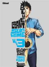 Blue giant supreme tome 3