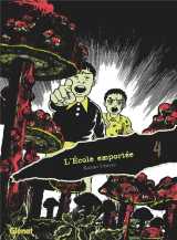 L'ecole emportee tome 4