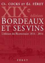 Bordeaux et ses vins xixe ed. 2014
