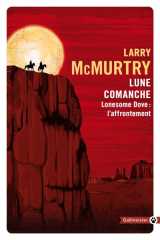 Lonesome dove : l'affrontement  -  lune comanche