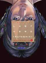 Last hero inuyashiki t04