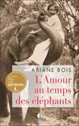 L'amour au temps des elephants