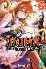 Iruma a l'ecole des demons tome 6