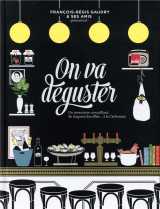 On va deguster  -  un inventaire croustillant, de auguste escoffier... a la carbonara