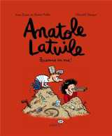 Anatole latuile, tome 03