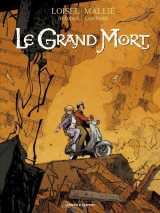 Le grand mort - tome 04