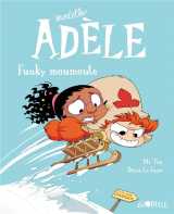 Bd mortelle adele, tome 15 - funky moumoute