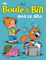 Boule et bill tome 19 : ras le bill !