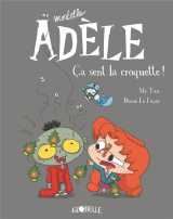 Mortelle adele tome 11 : ca sent la croquette !