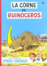 Spirou et fantasio tome 6 : la corne de rhinoceros