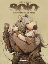 Solo tome 2 : le coeur et le sang