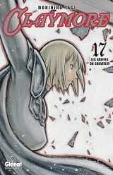 Claymore tome 17 : les griffes du souvenir
