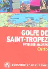 Golfe de saint-tropez et pays des maures
