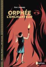 Orphee l'enchanteur