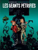Le spirou de ... - tome 1 - les geants petrifies (reedition)