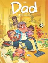 Dad tome 6 : pere a tout faire