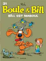 Boule et bill tome 21 : bill est maboul