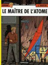 Lefranc t.17 : le maitre de l'atome