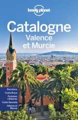 La catalogne, valence et murcie (4e edition)