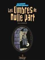 Les aventures de victor billetdoux tome 2 : les ombres de nulle part