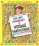Ou est charlie ? : le voyage fantastique