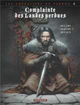 Complainte des landes perdues - cycle 2  -  les chevaliers du pardon tome 4 : sill valt