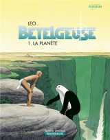 Betelgeuse - t01 - betelgeuse - tome 0 - la planete (op leo)