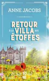 Retour à la villa aux étoffes - tome 4