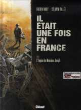 Il etait une fois en france tome 1 : l'empire de monsieur joseph