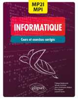 Informatique : mpi2/mpi  -  cpge 1re et 2e annees  -  cours et exercices corriges