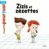 Zizis et zézettes