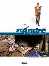 Gil saint-andre t.1 : une etrange disparition