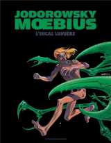 L'incal  -  une aventure de john difool tome 2 : l'incal lumiere