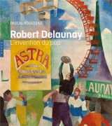 Robert delaunay, l'invention du pop