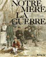 Notre mere la guerre - chroniques