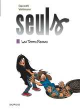 Seuls tome 7 : les terres basses