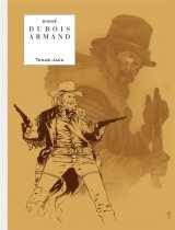 Texas jack - tome 0 - texas jack (edition noir et blanc)