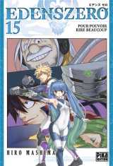 Edens zero tome 15 : pour pouvoir rire beaucoup