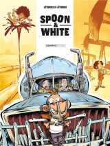 Spoon et white tome 9 : road'n'trip