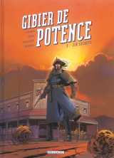 Gibier de potence - tome 3