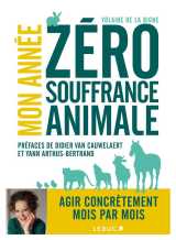 Mon annee zero souffrance animale